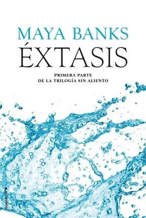 Seller image for Extasis (primera Parte De La Trilogia Sin Aliento) - Banks for sale by Juanpebooks