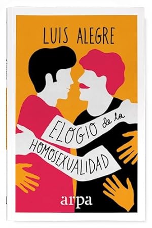 Imagen del vendedor de Elogio De La Homosexualidad - Alegre Luis (papel) a la venta por Juanpebooks