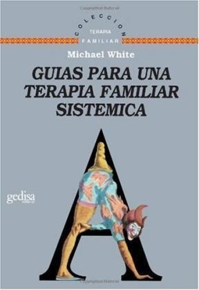 Seller image for Guias Para Una Terapia Familiar Sistemica (coleccion Terapi for sale by Juanpebooks