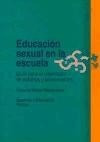 Seller image for Educacion Sexual En La Escuela Guia Para El Orientador De P for sale by Juanpebooks
