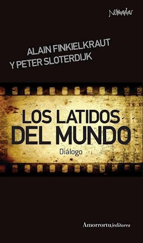 Seller image for Latidos Del Mundo Dialogo - Finkielkraut Alain / Sloterdijk for sale by Juanpebooks