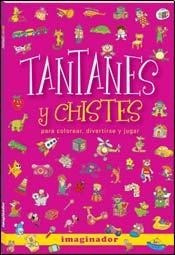 Seller image for Tantanes Y Chistes Para Colorear Divertirse Y Jugar - Loret for sale by Juanpebooks