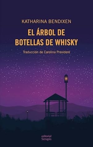 Seller image for Arbol De Botellas De Whisky - Bendixen Katharina (papel) for sale by Juanpebooks