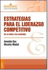 Image du vendeur pour Estrategias Para El Liderazgo Competitivo De La Vision A Lo mis en vente par Juanpebooks