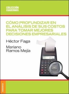 Immagine del venditore per Como Profundizar En El Analisis De Sus Costos Para Tomar (c venduto da Juanpebooks
