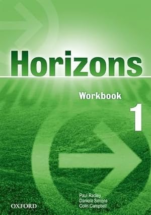 Image du vendeur pour Horizons 1 Workbook - Radley Paul / Simons Daniela (papel) mis en vente par Juanpebooks