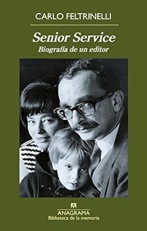 Seller image for Senior Service Biografia De Un Editor (coleccion Biblioteca for sale by Juanpebooks