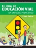 Bild des Verkufers fr Libro De Educacion Vial Un Enfoque Preventivo (coleccion So zum Verkauf von Juanpebooks