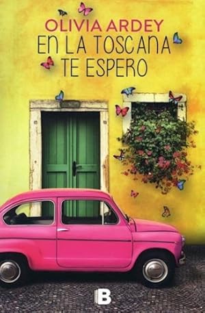 Seller image for En La Toscana Te Espero (rustico) - Ardey Olivia (papel) for sale by Juanpebooks