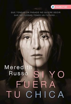 Seller image for Si Yo Fuera Tu Chica (rustica) - Russo Meredith (papel) for sale by Juanpebooks