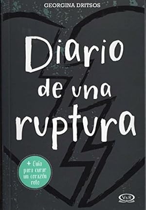 Seller image for Diario De Una Ruptura (rustico) - Dritsos Georgina (papel) for sale by Juanpebooks