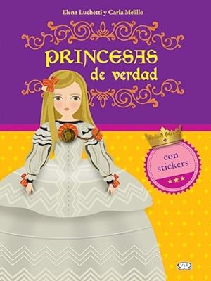 Imagen del vendedor de Princesas De Verdad (con Stickers) (ilustrado) - Luchetti E a la venta por Juanpebooks