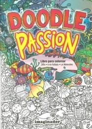 Seller image for Doodle Passion Libro Para Colorear - Zifflin / Ra ada Irvin for sale by Juanpebooks