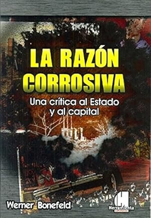 Bild des Verkufers fr Razon Corrosiva Una Critica Al Estado Y Al Capital - Bonefe zum Verkauf von Juanpebooks