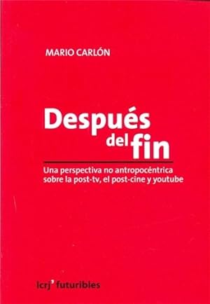 Imagen del vendedor de Despues Del Fin (coleccion Futuribles) (rustica) - Carlon M a la venta por Juanpebooks