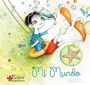 Image du vendeur pour Mi Mundo (cartone) - Pinochet Angelica / Olavarria Maria Jo mis en vente par Juanpebooks