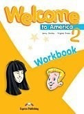 Image du vendeur pour Welcome To America 2 Workbook - Dooley Jenny / Evans Virgin mis en vente par Juanpebooks