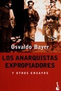 Seller image for Anarquistas Expropiadores Y Otros Ensayos - Bayer Osvaldo ( for sale by Juanpebooks