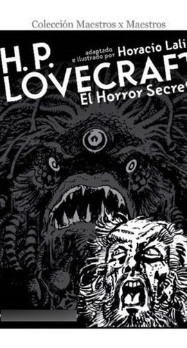 Seller image for H.p. Lovecraft - El Horror Secreto - Horacio Lalia, De Horacio Lalia. Editorial Doedytores En Espaol for sale by Juanpebooks
