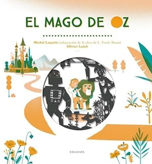 Imagen del vendedor de Mago De Oz (cartone) - Laporte Michel / Latyk Olivier (pape a la venta por Juanpebooks