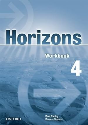 Image du vendeur pour Horizons 4 Workbook - Radley Paul / Simons Daniela (papel) mis en vente par Juanpebooks