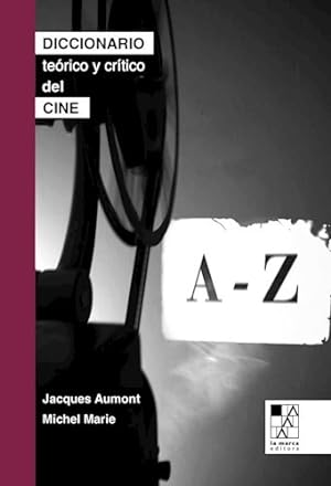 Bild des Verkufers fr Diccionario Teorico Y Critico Y Del Cine A Z (coleccion Bib zum Verkauf von Juanpebooks