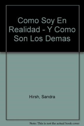 Seller image for Como Soy En Realidad (divulgacion 39035) - Hirsh Sandra / K for sale by Juanpebooks