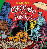 Seller image for Creciendo En Publico - Ezequiel Garcia for sale by Juanpebooks