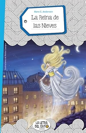 Imagen del vendedor de Reina De Las Nieves (coleccion La Letra Del Gato) - Anderse a la venta por Juanpebooks