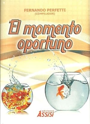 Seller image for Momento Oportuno (coleccion Mensajes Y Cuentos) - Perfetti for sale by Juanpebooks