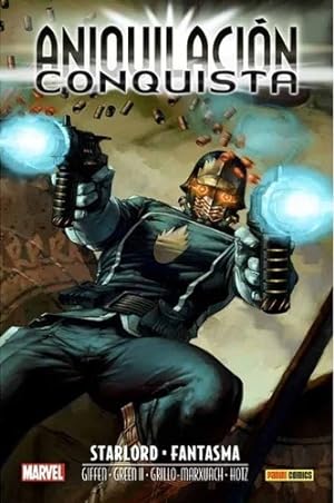 Seller image for Panini Espaa - Aniquilacin Conquista #7 Starlord Fantasma for sale by Juanpebooks
