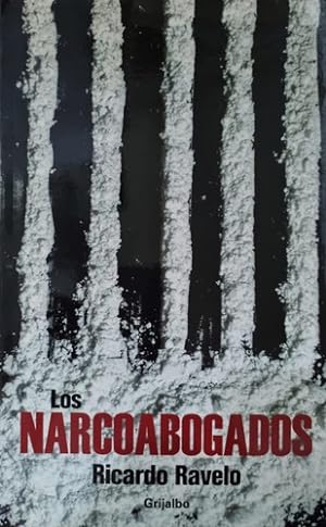 Seller image for Los Narcoabogados Ricardo Ravelo for sale by Juanpebooks
