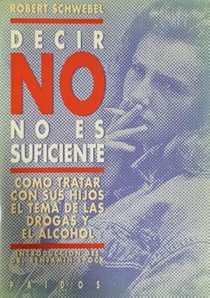 Seller image for Decir No, No Es Suficiente Robert Schwebel for sale by Juanpebooks
