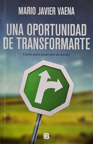 Bild des Verkufers fr Una Oportunidad De Transformarme Mario Javier Vaena zum Verkauf von Juanpebooks