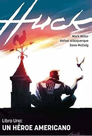 Seller image for Huck # 01: Un Heroe Americano - Mark Millar for sale by Juanpebooks