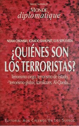 Seller image for quines Son Los Terroristas? Luis Seplveda for sale by Juanpebooks