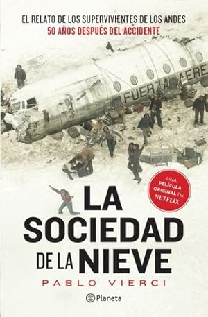 Seller image for La Sociedad De La Nieve Pablo Vierci for sale by Juanpebooks