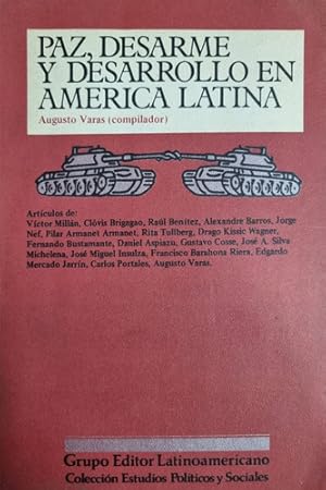 Seller image for Paz, Desarme Y Desarrollo En Amrica Latina Augusto Varas for sale by Juanpebooks