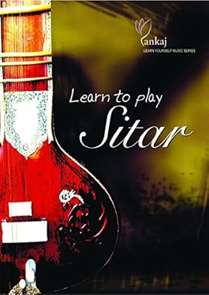 Bild des Verkufers fr Learn to Play on Sitar (Learn to Play S.) zum Verkauf von WeBuyBooks 2