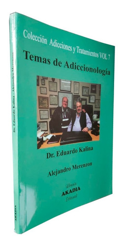 Seller image for Temas De Adiccionolog a - Dr. Eduardo Kalina Y A. Merenzon for sale by Juanpebooks