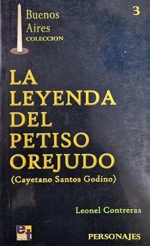 Imagen del vendedor de La Leyenda Del Petiso Orejudo Leones Contreras a la venta por Juanpebooks