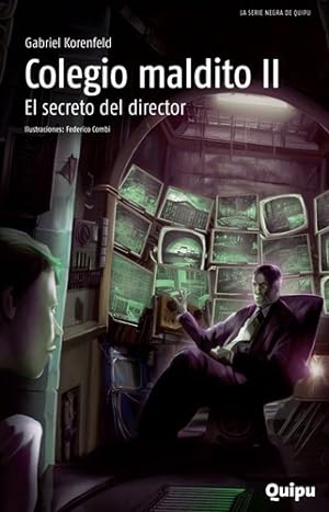 Seller image for Colegio Maldito Ii. El Secreto Del Director - Korenfeld, Gab for sale by Juanpebooks