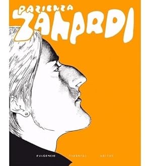 Seller image for Zanardi - Andrea Pazienzia - Fulgencio Pimentel for sale by Juanpebooks