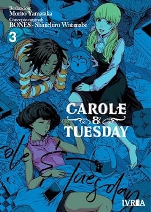 Seller image for Carole & Tuesday 3 - Morito Yamataka / Shinichiro Watanabe for sale by Juanpebooks