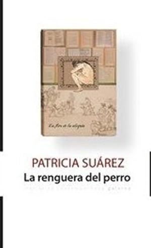 Imagen del vendedor de La Renguera Del Perro - Patricia Suarez, De Patricia Surez. Editorial Galerna En Espaol a la venta por Juanpebooks