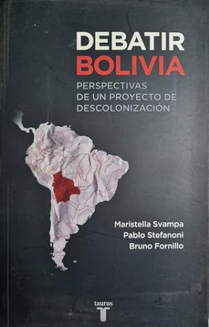 Bild des Verkufers fr Debatir Bolivia. M. Svampa zum Verkauf von Juanpebooks