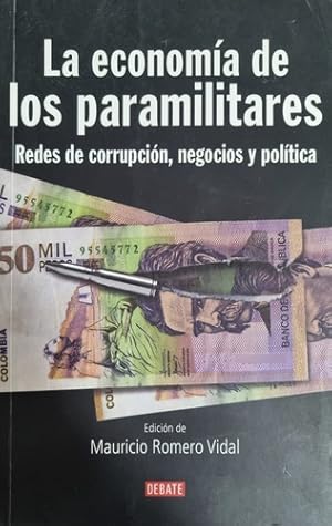Seller image for La Econom'a De Los Paramilitares Mauricio Romero Vidal for sale by Juanpebooks