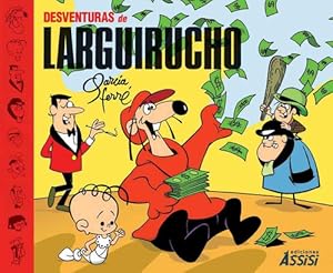 Seller image for Desventuras De Larguirucho - Manuel Garc'a Ferre - Assisi for sale by Juanpebooks