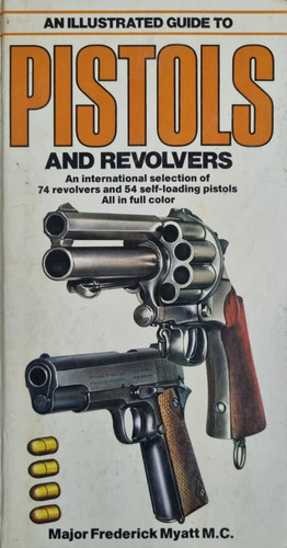 Seller image for Pistols And Revolvers Major Frederick Myatt M. C. for sale by Juanpebooks