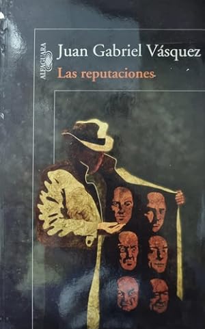 Seller image for Las Reputaciones Juan Gabriel Vsquez for sale by Juanpebooks